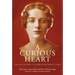 A Curious Heart: The Life and Letters of Elizabeth Boatwright Coker