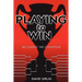Playing to Win: Becoming the Champion