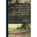 Explorations, Descriptions, and Attempted Settlements of Carolina, 1584-1590