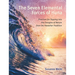 The Seven Elemental Forces of Huna: Practices for Tapping Into the Energies of Nature from the Hawaiian Tradition
