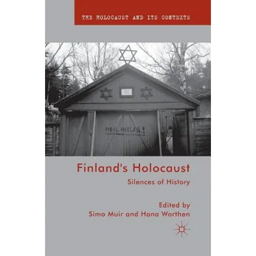 Finland's Holocaust: Silences of History