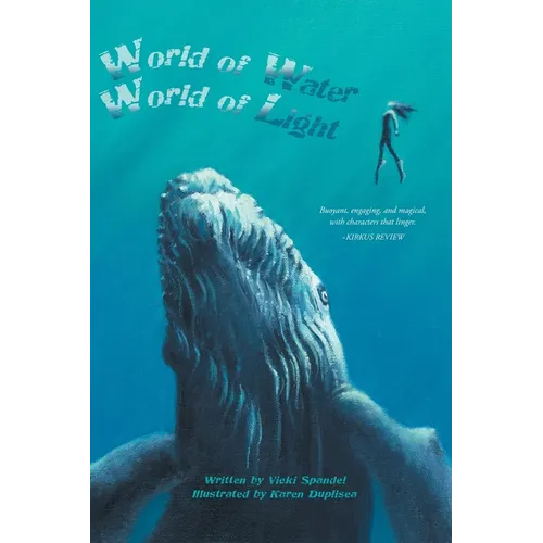 World of Water, World of Light