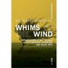 Whims of the Wind: Weightlessness and Thought in Contemporary Literature and Visual Arts