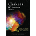 Chakras & Shadow Work: Align Your Energy Centers and Explore Your Hidden Self