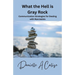 What the Hell is Gray Rock: Communication Strategies with a Narcissist