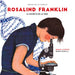 Rosalind Franklin: El Secreto de la Vida