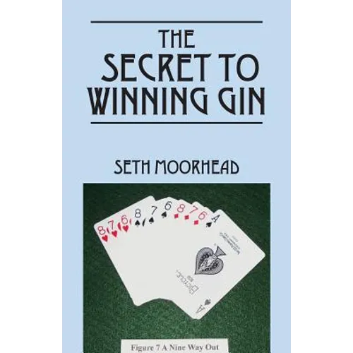 The Secret to Winning Gin