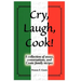 Cry, Laugh, Cook!: A Collection of Essays, Conversations, and Conte Family Recipes
