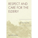 Respect and Care for the Elderly: The East Asian Way