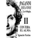 ¡PAGANINI ESTÁ VIVO! Vol II Con Toda El Alma