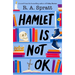 Hamlet Is Not Ok