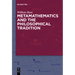 Metamathematics and the Philosophical Tradition