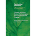 Climate Activism, Digital Technologies, and Organizational Change