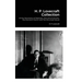 H. P. Lovecraft Collection: At the Mountains of Madness, The Call of Cthulhu, The Dunwich Horror and The Shunned House