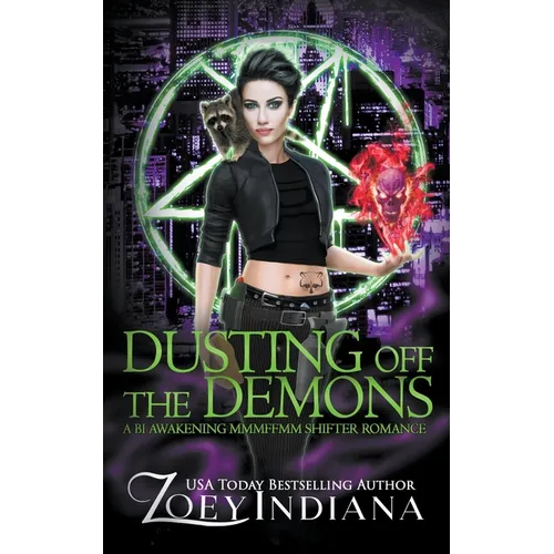 Dusting Off the Demons: A Bi Awakening MMMFFMM Shifter Romance