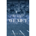 The Night We Met
