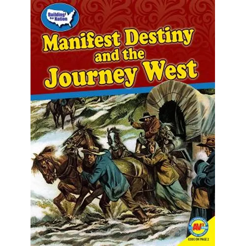 Manifest Destiny and the Journey West