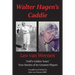 Walter Hagen's Caddie