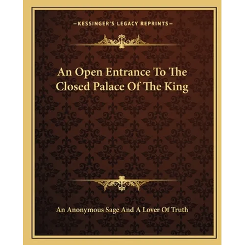 An Open Entrance To The Closed Palace Of The King