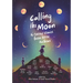 Calling the Moon: 16 Period Stories from Bipoc Authors