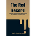 The Red Record: Tabulated Statistics and Alleged Causes of Lynching in the United States