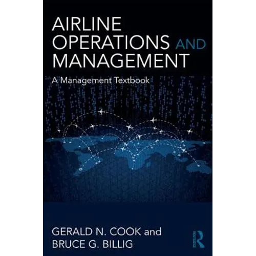 Airline Operations and Management: A Management Textbook