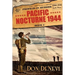 Pacific Nocturne, 1944
