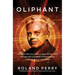 Oliphant: The Australian Genius Who Developed Radar and Showed Oppenheimer How to Build the Bomb