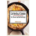 Cast Iron Skillet Cookbook: Vol.4 Dessert And Side Dish Recipes
