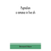 Pygmalion: A Romance In Five Ats