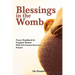 Blessings in the Womb: A Prayer Handbook for Pregnant Women With Post-Partum Recovery Prayers