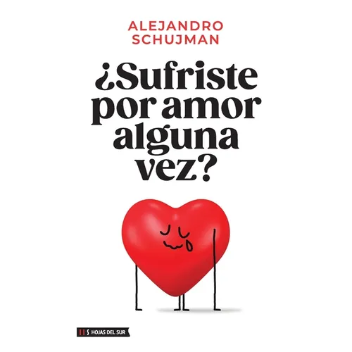 ¿Sufriste por amor alguna vez?