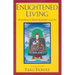 Enlightened Living: Teachings of Tibetan Buddhist Masters