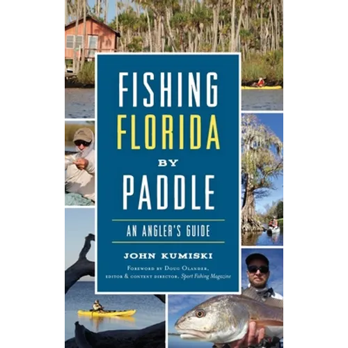 Fishing Florida by Paddle: An Angler's Guide