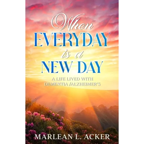 When Everyday is A New Day