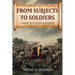 From Subjects to Soldiers: A History of the American Revolution