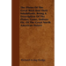 The Plains Of The Great West And Their Inhabitants. Being A Description Of The Plains, Game, Indians Etc. Of The Great North American Desert