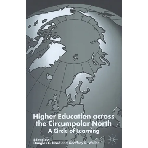 Higher Education Across the Circumpolar North: A Circle of Learning