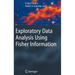 Exploratory Data Analysis Using Fisher Information