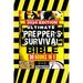 Ultimate Prepper's Survival Bible: [30 In 1] The New Health, Safety and Environmental (HSE) Worst-Case Scenario Survival Guide, Life-Saving Strategies