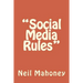 "Social Media Rules"