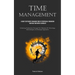 Time Management: A Guide To Efficiently Managing Time By Strategically Organising Your Daily And Weekly Schedules (Enhancing Productivity Through The