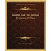 Seership And The Spiritual Evolution Of Man
