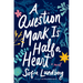 A Question Mark Is Half a Heart