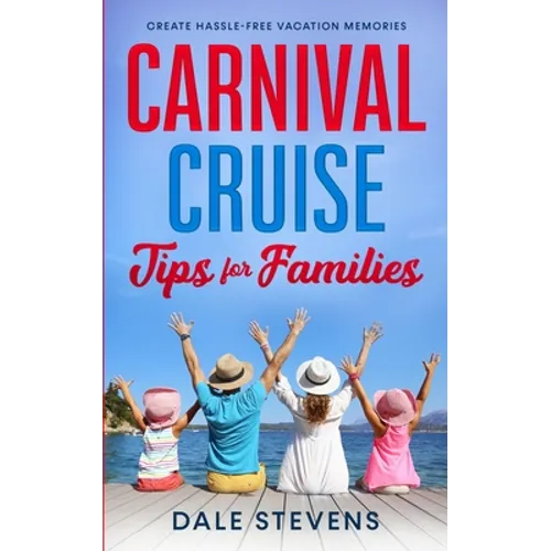 Carnival Cruise Tips for Families