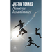 Nosotros Los Animales / We the Animals