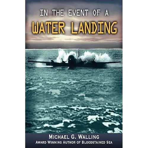 In the Event of a Water Landing