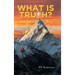 What Is Truth?