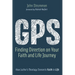 Gps: Finding Direction on Your Faith and Life Journey: How Luther's Theology Connects Faith to Life