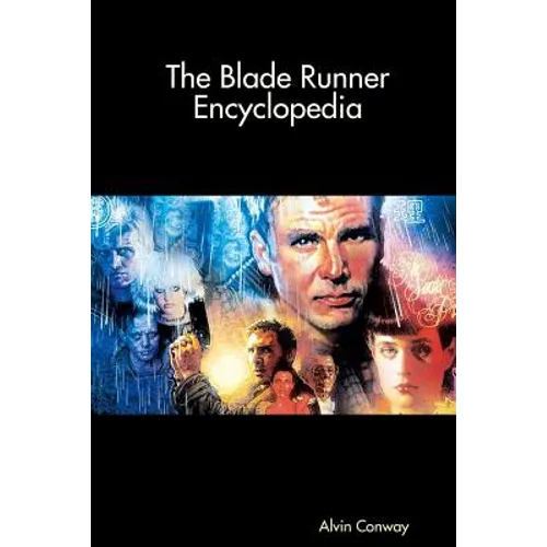The Blade Runner Encyclopedia